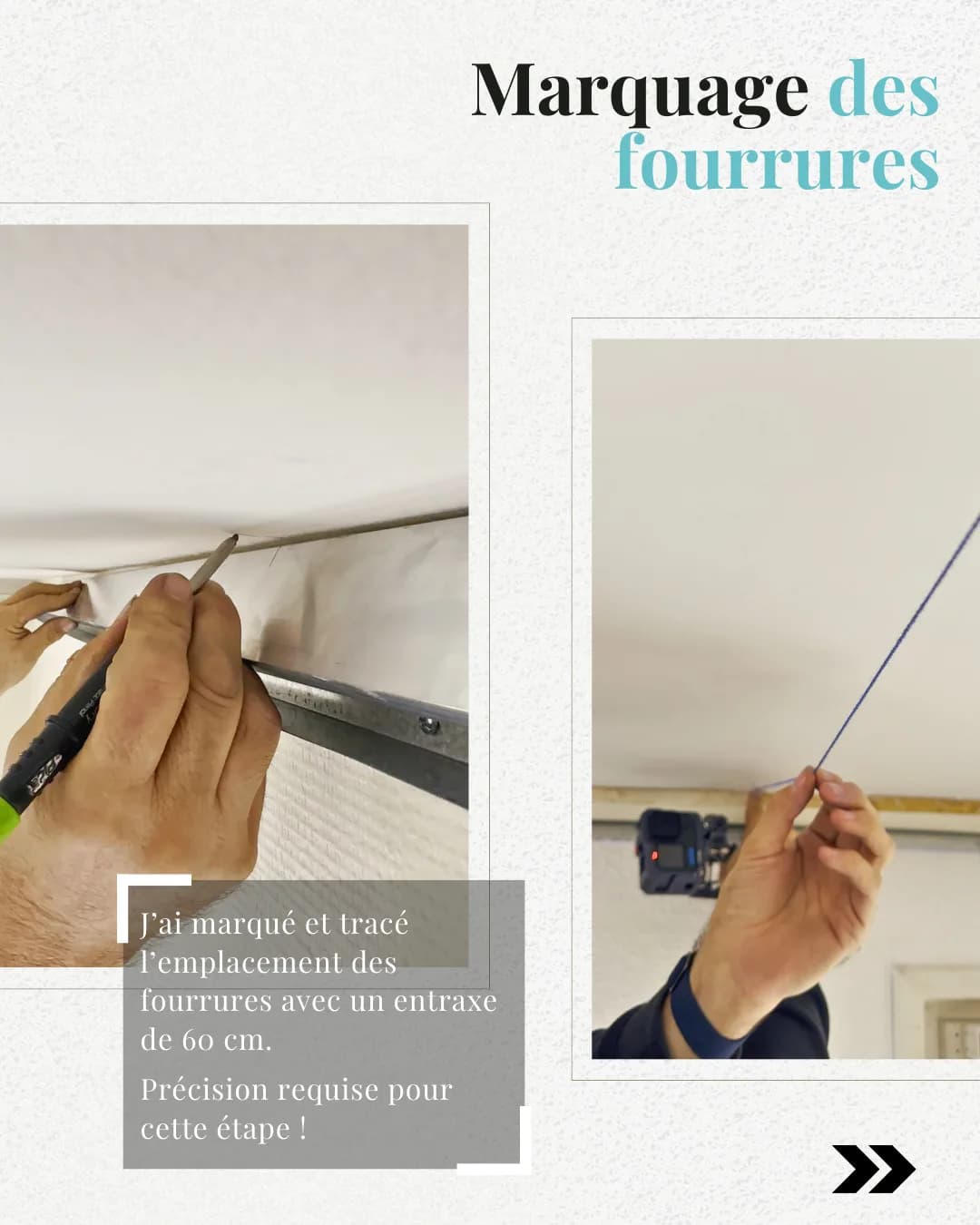 Traçage au crayon de l’emplacement des fourrures au plafond, et cordeau tendu pour aligner le tracé.